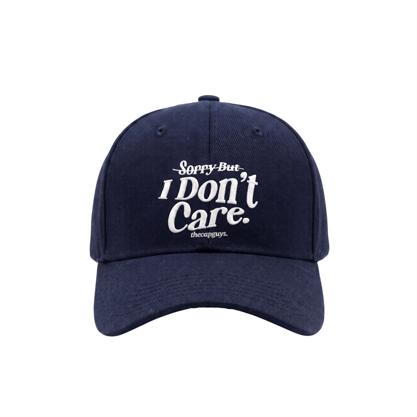 Sorry But I Don't Care